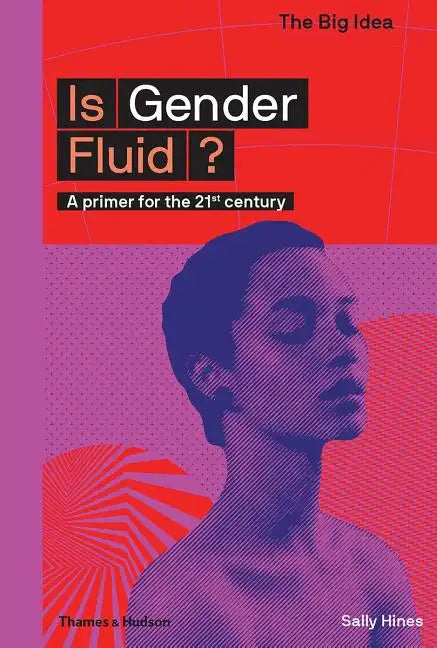 Is Gender Fluid? (the Big Idea Series) - Paperback