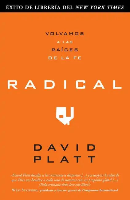 Radical: Volvamos a Las Raices de la Fe - Paperback