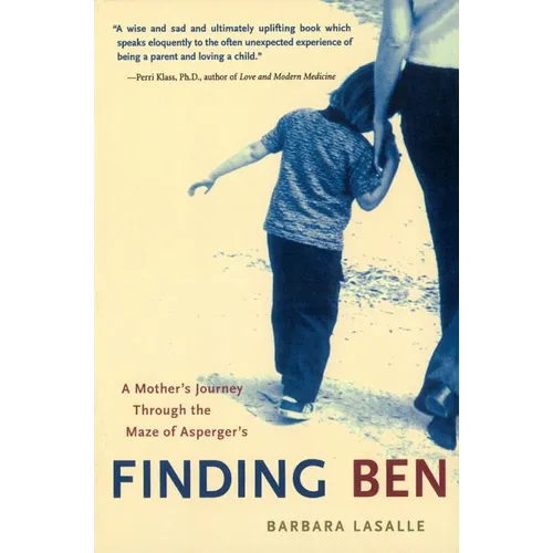 Finding Ben: A Mother's Journey Through the Maze of Asperger's - Paperback