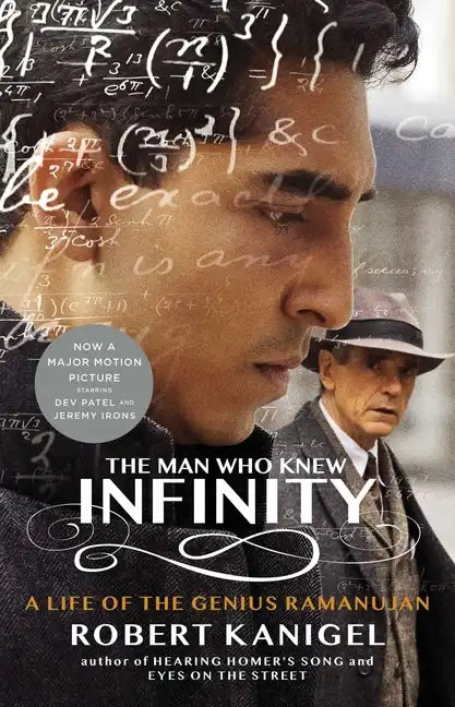 The Man Who Knew Infinity: A Life of the Genius Ramanujan - Paperback