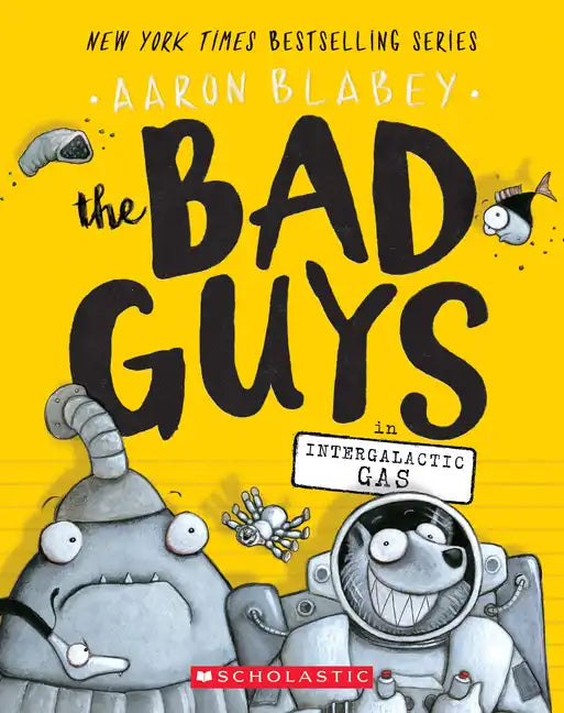 The Bad Guys in Intergalactic Gas (the Bad Guys #5): Volume 5 - Paperback