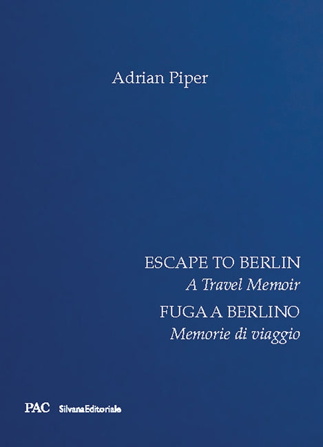 Escape to Berlin: A Travel Memoir - Hardcover