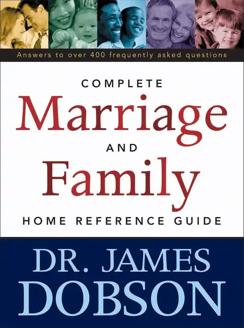 The Complete Marriage and Family Home Reference Guide - Paperback