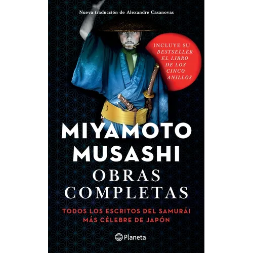 Obras Completas: Todos Los Escritos del Samurái Más Célebre de Japón - Paperback