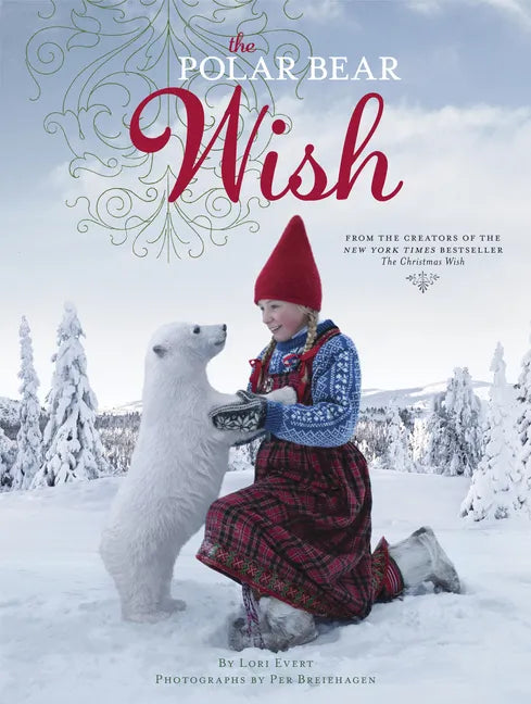 The Polar Bear Wish - Hardcover