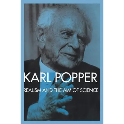 Realism and the Aim of Science: From the Postscript to The Logic of Scientific Discovery - Paperback