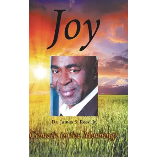 Joy Cometh in the Morning - Hardcover