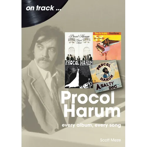 Procol Harum: Every Album, Every Song - Paperback