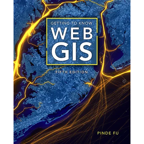 Getting to Know Web GIS - Paperback