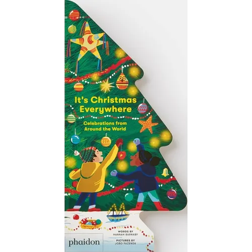 It's Christmas Everywhere: Celebrations from Around the World - Board Book