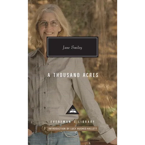 A Thousand Acres (Pulitzer Prize Winner): Introduction by Lucy Hughes-Hallett - Hardcover
