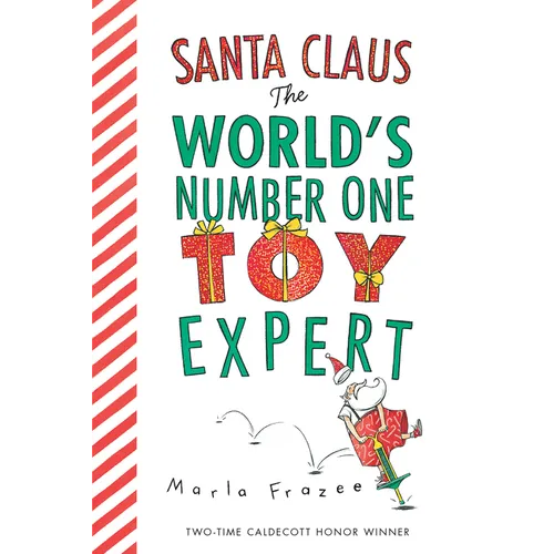 Santa Claus: The World's Number One Toy Expert: A Christmas Holiday Book for Kids - Board Book