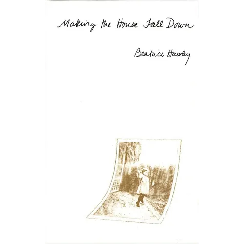 Making the House Fall Down - Paperback