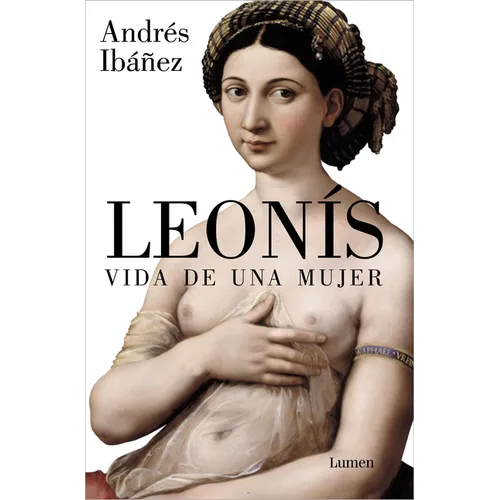 Leonís. Vida de Una Mujer / Leonis. the Life of a Woman - Paperback
