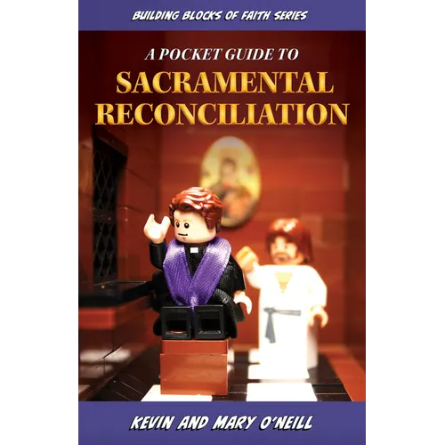 A Pocket Guide to Sacramental Reconciliation: Building Blocks of Faith Series - Paperback
