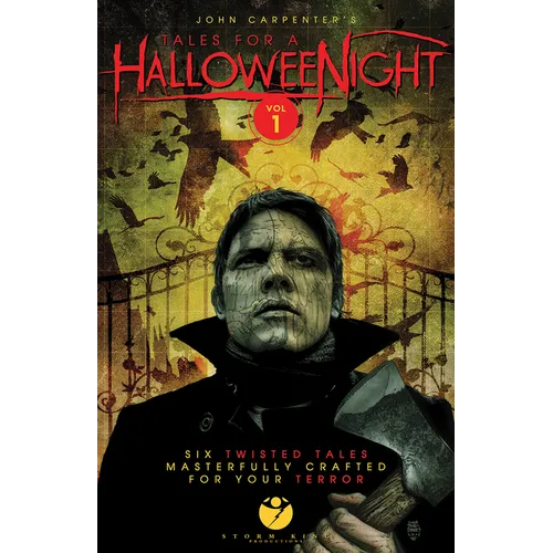 John Carpenter's Tales for a Halloweenight: Vol. 1: Six Twisted Tales Masterfully Crafted for Your Terror - Paperback