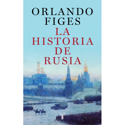 La Historia de Rusia / The Story of Russia - Hardcover