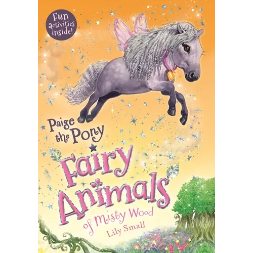 Paige the Pony: Fairy Animals of Misty Wood - Paperback