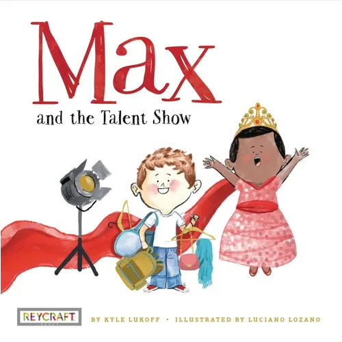 Max and the Talent Show (Max and Friends, Book #2) - Paperback