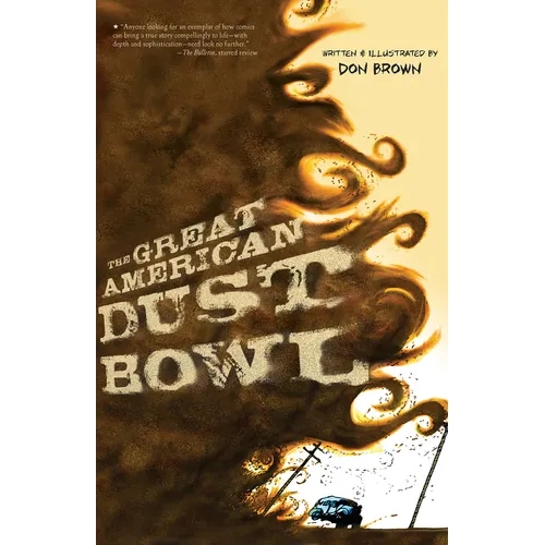 The Great American Dust Bowl: A Graphic Novel - Paperback