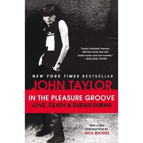 In the Pleasure Groove: Love, Death & Duran Duran - Paperback