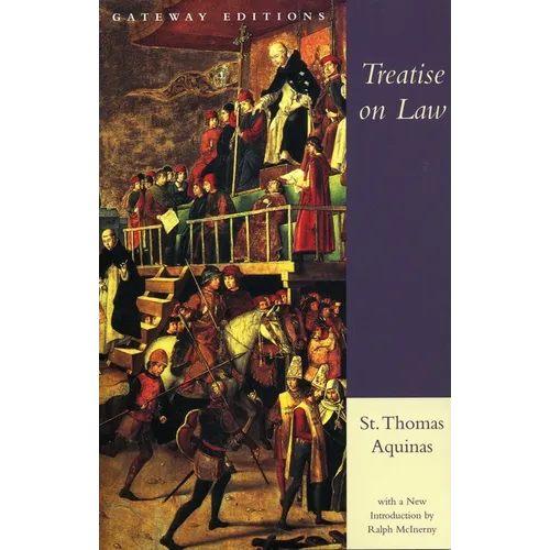 Treatise on Law: Summa Theologica, Questions 90-97 - Paperback