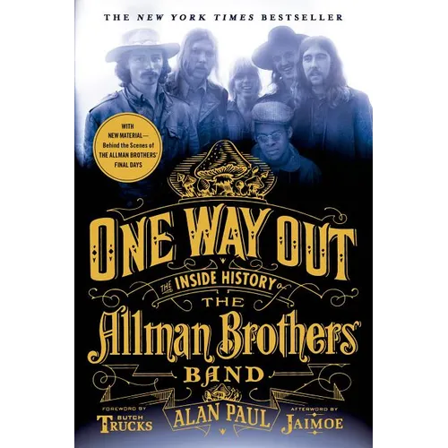 One Way Out: The Inside History of the Allman Brothers Band - Paperback
