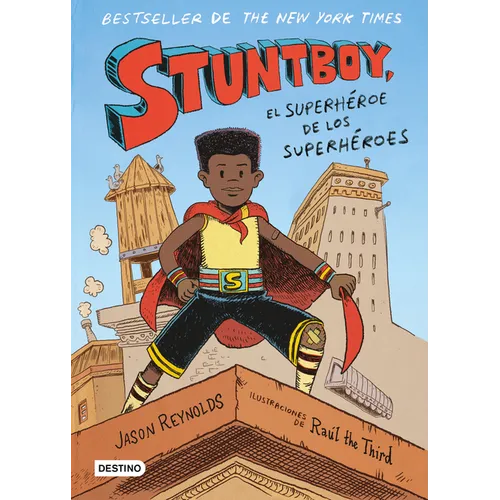 Stuntboy: El Superhéroe de Los Superhéroes (Cómic) / Stuntboy: In the Meantime (Comic Book) - Paperback