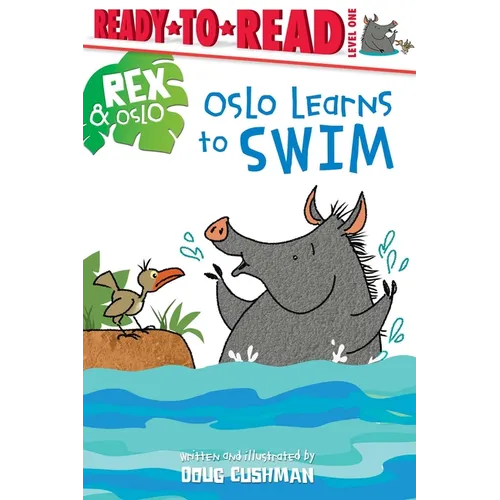 Oslo Learns to Swim: Ready-To-Read Level 1 - Hardcover