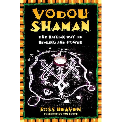 Vodou Shaman: The Haitian Way of Healing and Power - Paperback