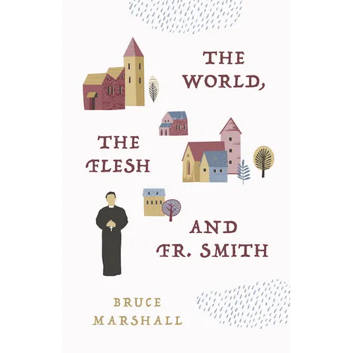 The World, the Flesh, and Fr Smith - Paperback