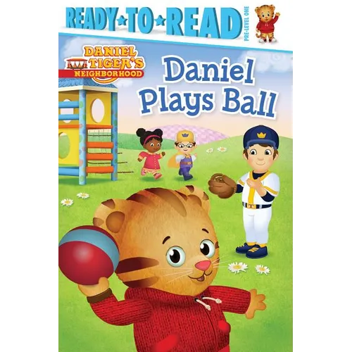 Daniel Plays Ball: Ready-To-Read Pre-Level 1 - Hardcover
