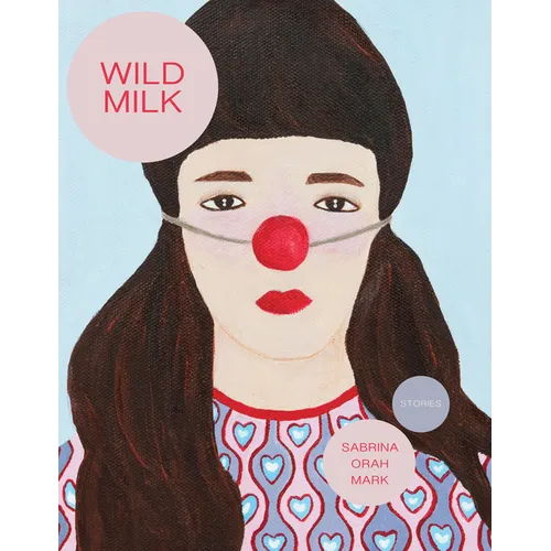 Wild Milk - Paperback