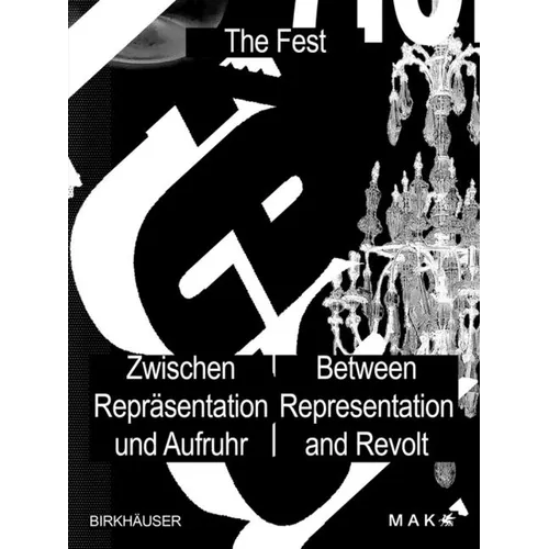 Das Fest / The Fest: Zwischen Repräsentation Und Aufruhr / Between Representation and Revolt - Paperback