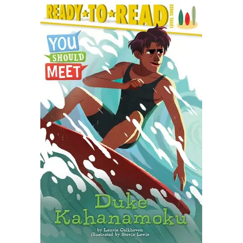 Duke Kahanamoku: Ready-To-Read Level 3 - Hardcover