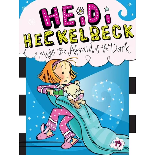 Heidi Heckelbeck Might Be Afraid of the Dark - Paperback